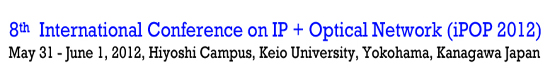 IP + Optical Network  (iPOP 2012)