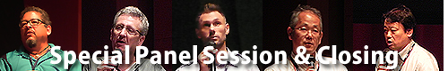 Special Panel Session & Closing