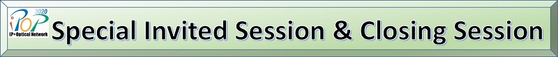 Special Invited Session & Closing